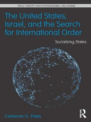 cover image of The United States, Israel, and the Search for International Order